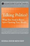 Sheila Seuss Kennedy, Sheila Suess Kennedy, Sheila Suess (Indiana University) Kennedy - Talking Politics? - What You Need to Know Before Opening Your Mouth
