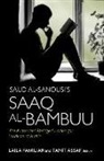 Saud Al-Sanousi, Tanit Assaf, Laila Familiar - Saud Al-Sanousis Saaq Al-Bambuu