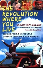 Sarah Van Gelder, van Gelder, Sarah van Gelder - The Revolution Where You Live