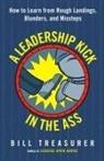 Treasurer, Bill Treasurer - A Leadership Kick in the Ass