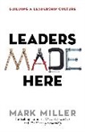 Miller, Mark Miller - Leaders Made Here