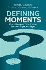 Joseph L. Badaracco, Joseph L. Badaracco Jr, Joseph L. Badaracco Jr. - Defining Moments