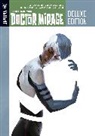 Jen Van Meter, Jen Van Meter, Jen van Meter - The Death-Defying Dr. Mirage Deluxe Edition Book 1