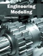 Tommy Haynes - Engineering Modeling
