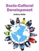 Anthony White - Socio-Cultural Development