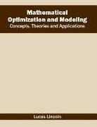 Lucas Lincoln - Mathematical Optimization and Modeling