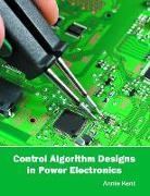 Annie Kent - Control Algorithm Designs in Power Electronics