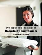 Alexander Gomez - Principles and Practices of Hospitality and Tourism
