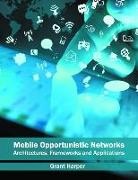 Grant Harper - Mobile Opportunistic Networks