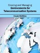Claude McMillan - Creating and Managing Environments for Telecommunication Systems