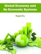 Rupert Fry - Global Economy and Its Economic Systems