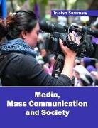 Trystan Summers - Media, Mass Communication and Society