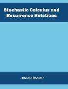 Charlin Chester - Stochastic Calculus and Recurrence Relations