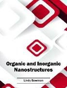 Lindy Bowman - Organic and Inorganic Nanostructures