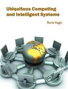 Boris Vega - Ubiquitous Computing and Intelligent Systems