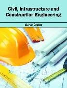 Sarah Crowe - Civil, Infrastructure and Construction Engineering