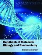 Samantha Granger - Handbook of Molecular Biology and Biochemistry