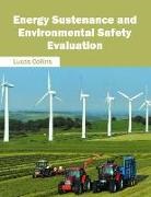 Lucas Collins - Energy Sustenance and Environmental Safety Evaluation