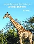 Mia Steers - Applied Biology and Biochemistry in Animal Science