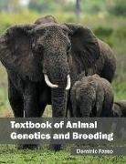Dominic Fasso - Textbook of Animal Genetics and Breeding