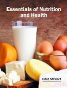 Dave Stewart - Essentials of Nutrition and Health
