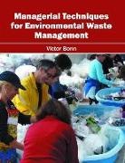 Victor Bonn - Managerial Techniques for Environmental Waste Management