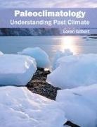 Loren Gilbert - Paleoclimatology