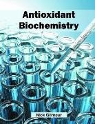 Nick Gilmour - Antioxidant Biochemistry
