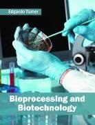 Edgardo Turner - Bioprocessing and Biotechnology