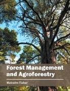 Malcolm Fisher - Forest Management and Agroforestry