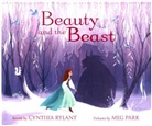 Meg Park, Cynthia Rylant, Cynthia/ Park Rylant, Meg Park - Beauty and the Beast