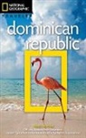Christopher Baker, Christopher P Baker, Christopher P. Baker, Gilles Mingasson, Gilles Mingasson - National Geographic Traveler: Dominican Republic, 3rd Edition