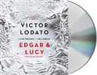 Victor Lodato, Victor Lodato - Edgar and Lucy (Audio book)