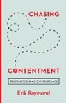 Erik Raymond - Chasing Contentment