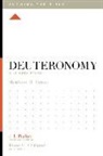 Matthew Patton, Matthew H Patton, Matthew H. Patton, Lane T Dennis, Dane Ortlund, Dane C Ortlund... - Deuteronomy