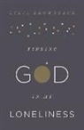 Lydia Brownback - Finding God in My Loneliness