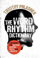 Polashek, Timothy Polashek, Polashek Timothy - Word Rhythm Dictionary