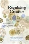 Trudo Martin Lemmens, Trudo Lemmens, Andrew Flavell Martin, Cheryl Milne - Regulating Creation