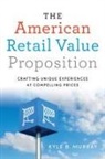 Kyle Murray - American Retail Value Proposition