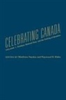 Mathew Hayday, Mathew Blake Hayday, Raymond B Blake, Raymond B. Blake, Mathew Hayday - Celebrating Canada