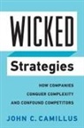 John C. Camillus - Wicked Strategies