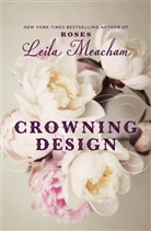Leila Meacham, Meacham Leila - Crowning Design