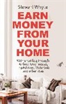 Stewart Whyte, Whyte Stewart - Earn Money From Your Home