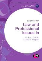 Richard Griffith, Richard Tengnah Griffith, Cassam A. Tengnah - Law and Professional Issues in Nursing
