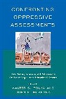 POLKA, Walter S. Polka, Walter S. (EDT)/ McKenna Polka, Walter S. Dr. Polka, Walter S. Mckenna Polka, John Mckenna... - Confronting Oppressive Assessments