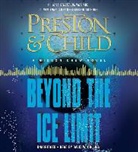 Lincoln Child, Douglas Preston, Douglas J. Preston - Beyond the Ice Limit: A Gideon Crew Novel (Hörbuch)