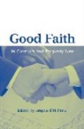 ADM Forte, ADM Forte, Angelo D M Forte, Angelo D. M. Forte, Angelo D.M. Forte - Good Faith in Contract and Property Law