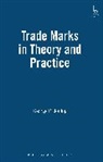 G. Pickering, George Pickering, George Sir Pickering - Trade Marks in Theory and Practice