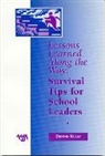 Dennis Kelly, Kelly Dennis - Lessons Learned Along the Way