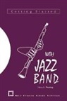 Lissa A Fleming, Lissa A. Fleming - Getting Started with Jazz Band